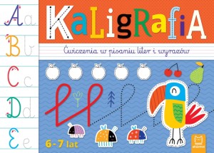 Kaligrafia. Ćwiczenia w pisaniu liter i wyrazów 6-7 lat Akjomat