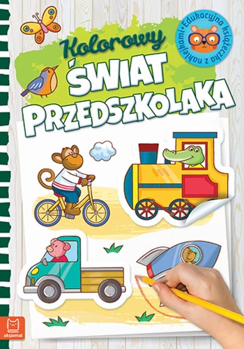 Kolorowy Świat Przedszkolaka 4+ Aksjomat