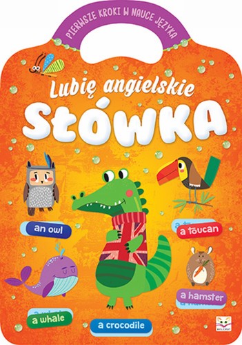 Lubię angielskie słówka. Pierwsze kroki w nauce języka Aksjomat