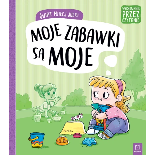 Moje zabawki są moje. Wychowanie przez czytanie Aksjomat