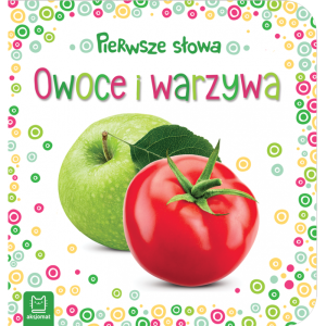Pierwsze słowa maluszka Owoce i Warzywa Aksjomat