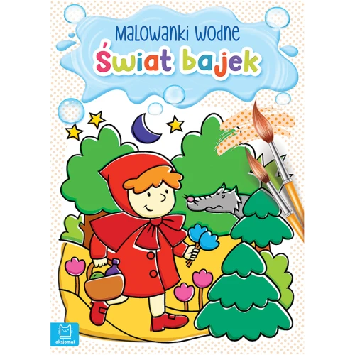 Malowanki Wodne. Świat Bajek Aksjomat