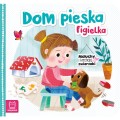 Dom pieska Figielka. Maluchy kochają zwierzaki Aksjoma
