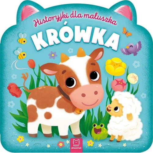 Historyjki dla maluszka Krówka Aksjomat