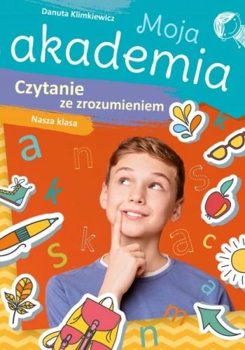 Moja akademia Czytanie ze zrozumieniem Nasza klasa