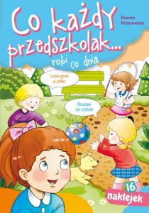 Co każdy przedszkolak... robi co dnia z naklejkami