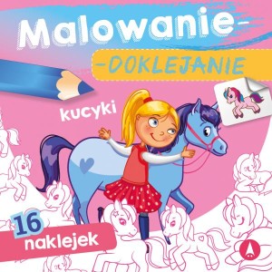 Malowanie doklejanie. Kucyki z naklejkami