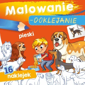Malowanie doklejanie. Pieski z naklejkami