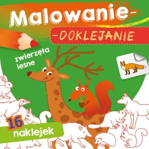 Malowanie doklejanie. Zwierzęta leśne z naklejkami