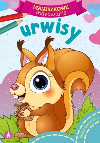 Maluszkowe malowanie. Kolorują Urwisy