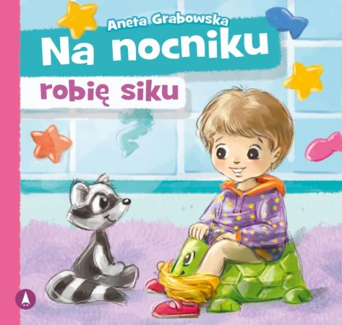Na nocniku robię siku Wspieramy Malucha