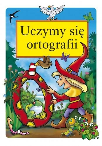 Książeczka Edukacyjna Uczymy się ortografii 6+