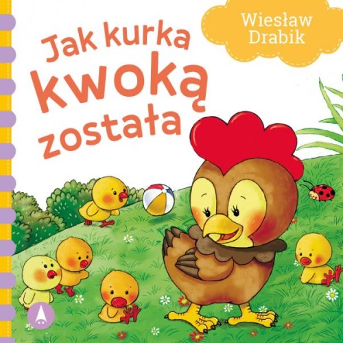 Jak kurka kwoką została Wiesław Drabik