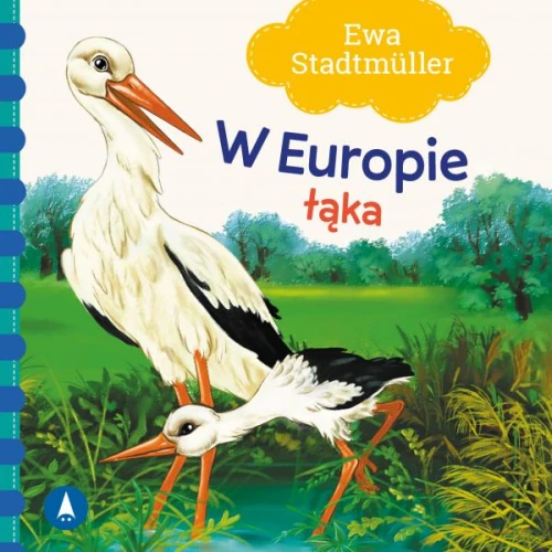 W Europie Łąka Ewa Stadtmüller