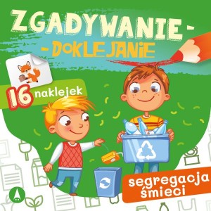 Zgadywanie doklejanie. Segregacja śmieci 