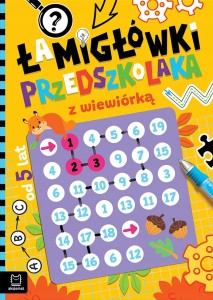 Łamigłówki przedszkolaka z wiewiórką 5+