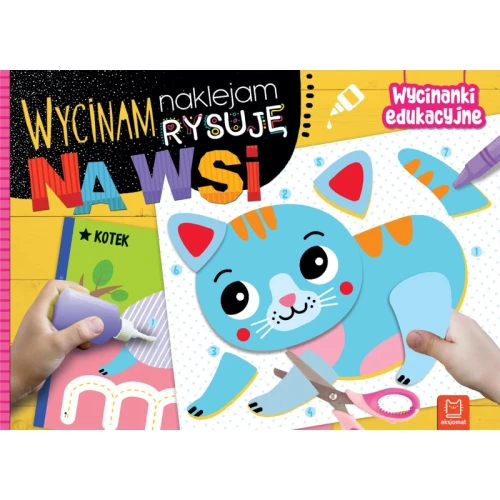 Wycinam, naklejam, rysuję. Na wsi. Wycinanki edukacyjne
